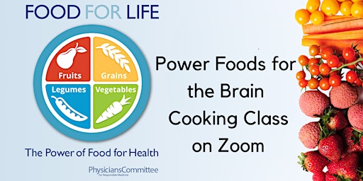 Primaire afbeelding van Power Food for the Brain - On Line - Food for Life Cooking Class