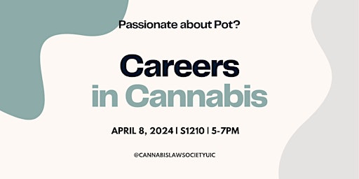 Imagen principal de UIC Cannabis Law Society: Careers in Cannabis (STUDENTS ONLY)