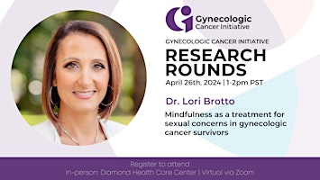 Imagem principal do evento Gynecologic Cancer Initiative Research Rounds: Dr. Lori Brotto