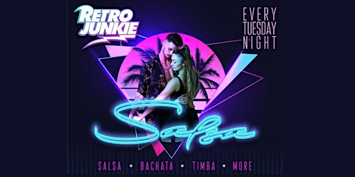 Immagine principale di SALSA TUESDAYS @ Retro Junkie! ($10 admission paid at the door) 