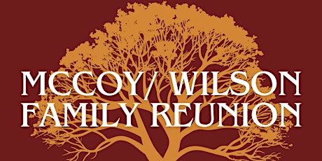 McCoy/ Wilson Family Reunion