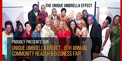 Primaire afbeelding van Unique Umbrella Effect8th Annual Free Community Health & Business Fair