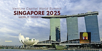 Singapore+2025+Venture+Capital+World+Summit