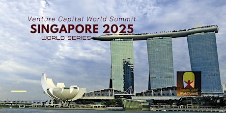 Singapore 2025 Venture Capital World Summit