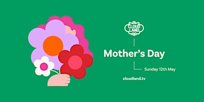 Imagem principal do evento Mother's Day, Cloudland