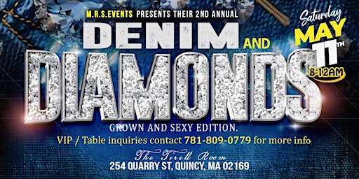 Hauptbild für M.R.S. Events 2nd Annual Denim & Diamonds: Grown and Sexy Edition