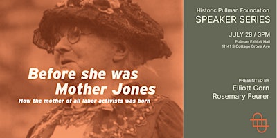 Imagem principal do evento Before she was Mother Jones