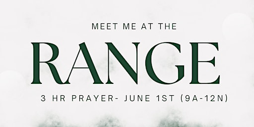 Imagem principal do evento The RANGE: PRAYERWORKS!