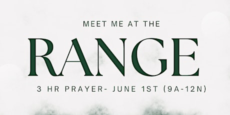 The RANGE: PRAYERWORKS!