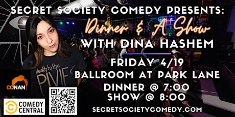 Dina Hashem | Dinner & A Comedy Show @ Park Lane Ballroom