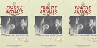 Imagem principal do evento Fridays at The Alley: Fragile Animals