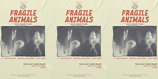 Fridays at The Alley: Fragile Animals primary image