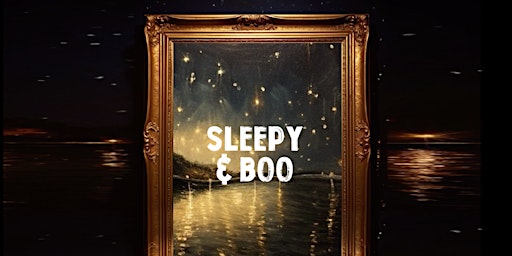 Sleepy & Boo all-night set - Speak Softly - Friday April 5th primary image