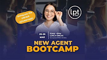 Primaire afbeelding van LPT REALTY NEW AGENT BOOTCAMP - MARCH