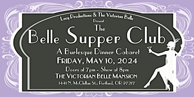 Primaire afbeelding van THE BELLE SUPPER CLUB: A Burlesque Dinner Cabaret