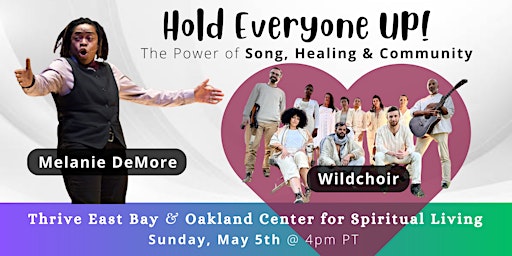 Imagem principal do evento Hold Everyone Up! The Power of Song, Healing & Community