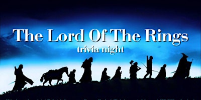 Imagem principal do evento The Lord Of The Rings Trivia Night