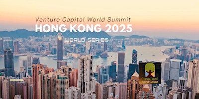 Hong+Kong+2025+Venture+Capital+World+Summit