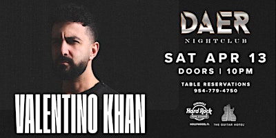 Imagem principal de VALENTINO KHAN | DAER Nightclub - Hard Rock Holly