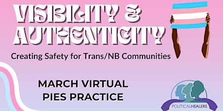 Visibility & Authenticity: Creating Safety for Tra