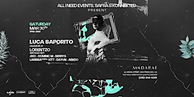 All I Need Events, Safra & Konnekted present Luca Saporito (Audiofly) primary image