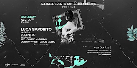 All I Need Events, Safra & Konnekted present Luca Saporito (Audiofly)