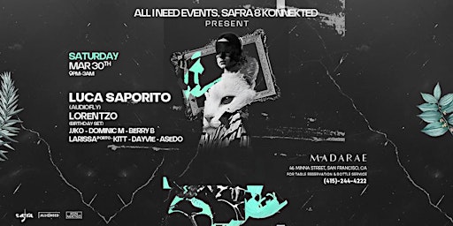 Immagine principale di All I Need Events, Safra & Konnekted present Luca Saporito (Audiofly) 