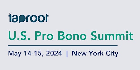 Taproot's 2024 U.S. Pro Bono Summit | Corporate Partners