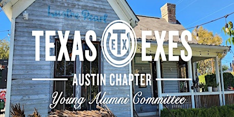 Texes Exes Austin Chapter Young Alumni March Happy Hour