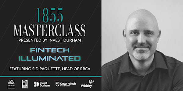 Masterclass presented by Invest Durham: Fintech Illuminated
