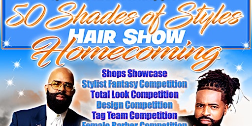 Imagem principal do evento 50 Shades Of Styles Hairshow Homecoming