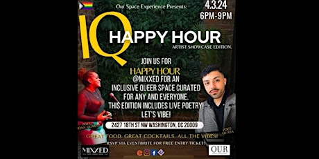 IQ Happy Hour Open Mic @Mixxed / Be You