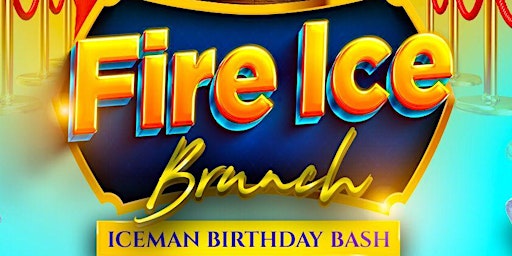 Immagine principale di ICEMAN PRESENTS "FIRE ICE BRUNCH" 