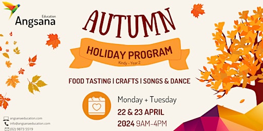 Hauptbild für Autumn School Holiday Program  Day 1 (Kindy-Year 2)