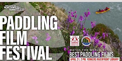 FREE Paddling Film Festival - Yonkers primary image