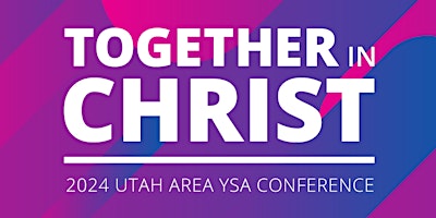 Imagem principal do evento 2024 Utah YSA Conference