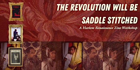 The Revolution Will Be Saddle Stitched: A Black History Zine Workshop