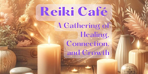 Primaire afbeelding van Reiki Café / Share