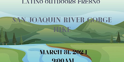 Imagem principal do evento LO Fresno | San Joaquin River Gorge Hike  (Ya-Gub-Weh-Tuh trail)