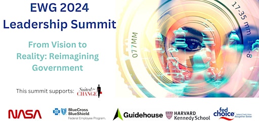 Primaire afbeelding van SAVE THE DATE: EWG LEADERSHIP SUMMIT 2024: From Vision to Reality: Reimagining Government