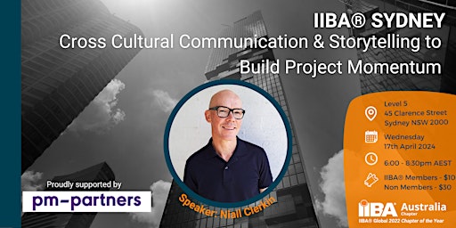 IIBA® Sydney -Cross Cultural Comms & Storytelling to Build Project Momentum  primärbild