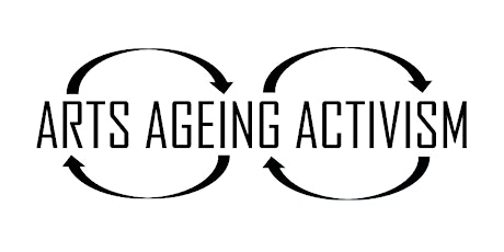 Arts & Ageing & Activism: a showcase and a conversation