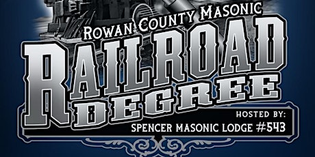 Rowan County Masonic Railroad Degree