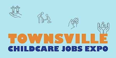 Townsville Childcare Jobs Expo primary image