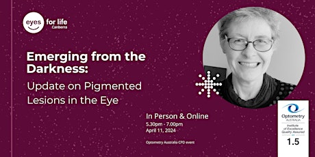 Emerging from the Darkness: Update on Pigmented Lesions in the Eye