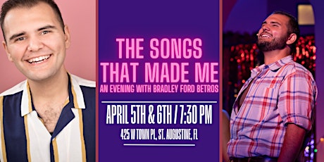 The Songs That Made Me: An Evening With Bradley Ford Betros