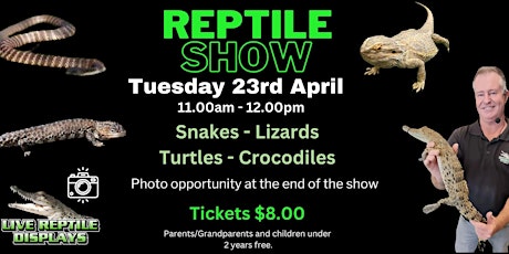 School Holiday Reptile Show primary image