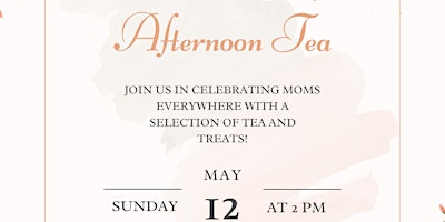 Mothers Day Tea primary image