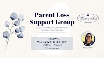 Hauptbild für Parent Loss Support Group