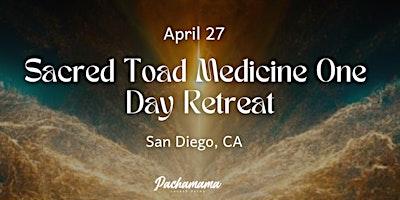 One Day Sacred Toad Medicine Retreat primary image